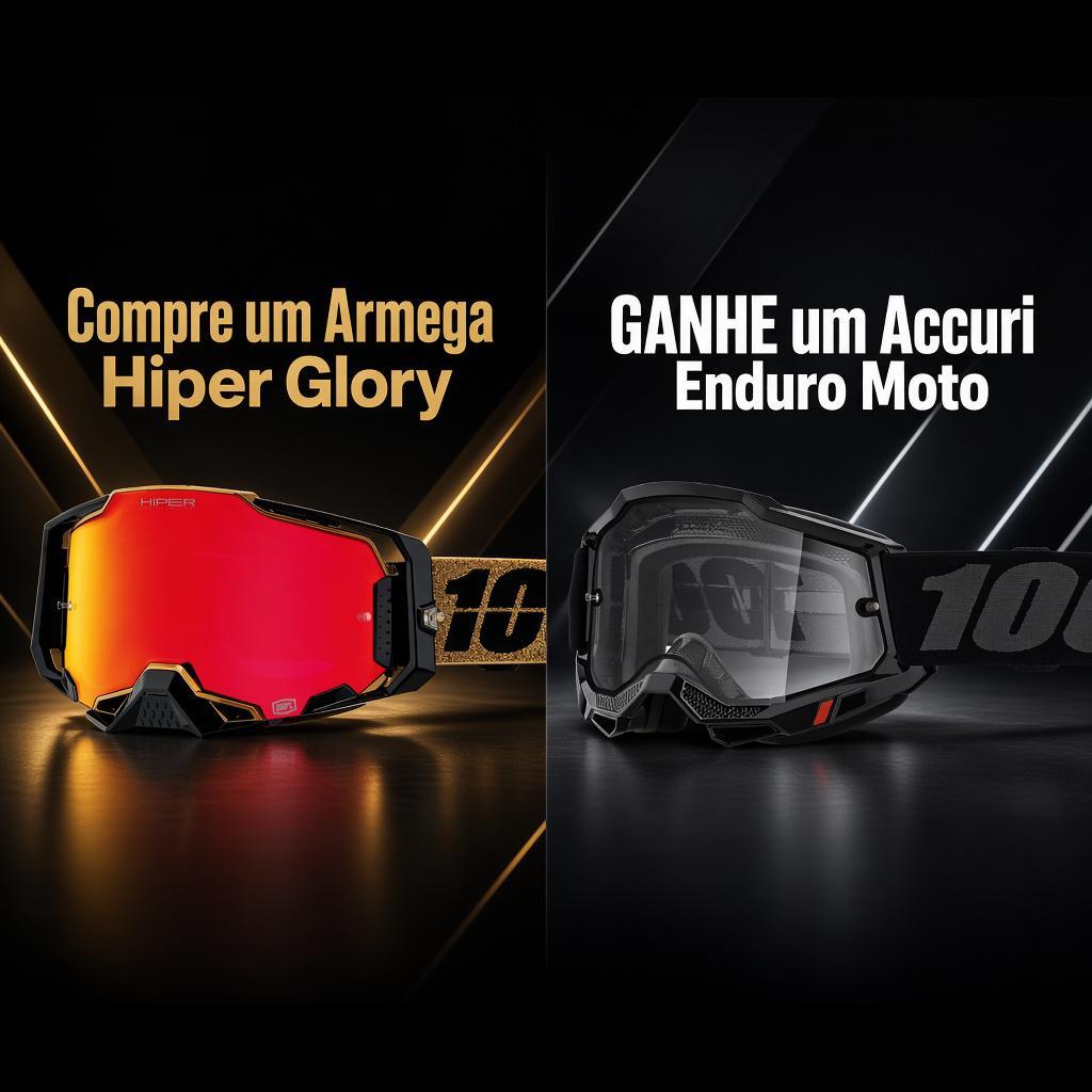 Compre um Armega Hiper Glory e GANHE um Accuri Enduro Moto