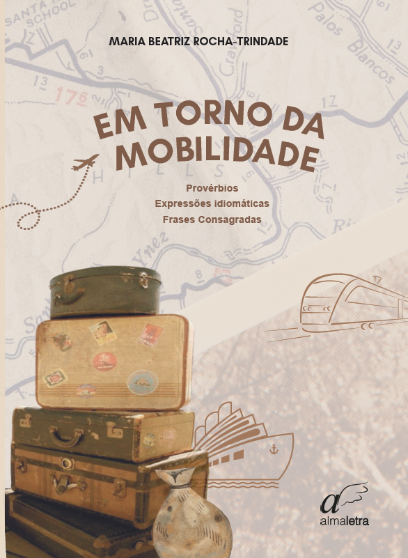 Em Torno da Mobilidade - Provérbios, Expressões Idiomáticas, Frases Consagradas (edição bilingue)